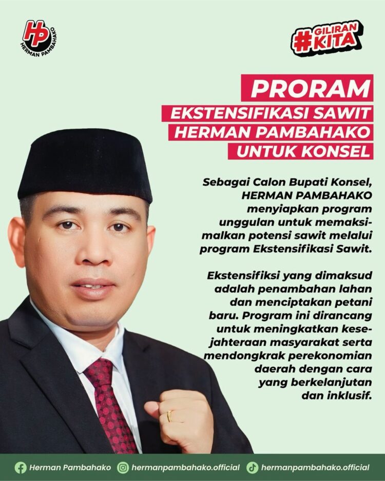 Cabup Konsel, Herman Pambahako dan program pengembangan sawit