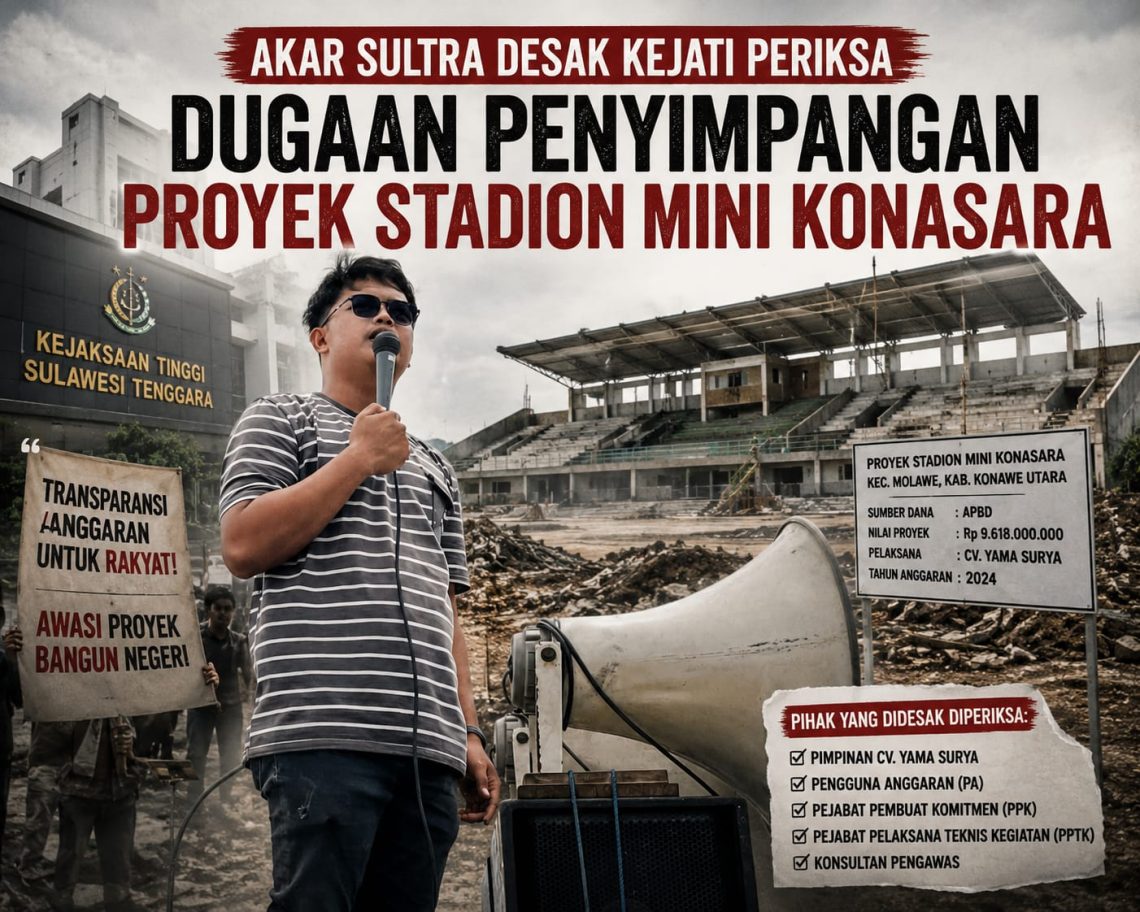 AKAR Sultra mendesak Kejati memeriksa kontraktor atas dugaan penyimpangan proyek Stadion Mini Konasara